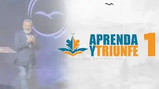 Aprenda y triunfe 1 // Pastor Luis A. Morales
