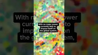 The Coming Entropy Of Our World Order