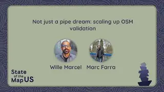 Not just a pipe dream: scaling up OpenStreetMap validation