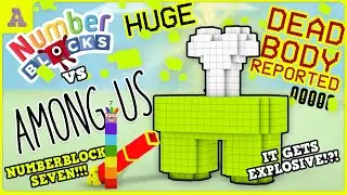 AMONG US Huge Dead Crewmate Explosion with IMPOSTER Numberblock Seven!