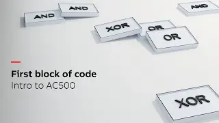 Intro to AC500. Part4: First block of code
