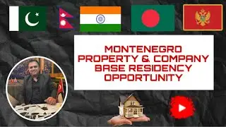 MONTENEGRO 🇲🇪 PROPERTY & COMPANY BASE RESIDENCY OPPORTUNITY