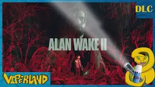 Alan Wake 2 - Lake House DLC!