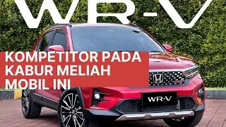 LEBIH BAIK PILIH MOBIL INI DI BANDING KOMPETITOR HONDA WR-V MEMANG BEDA
