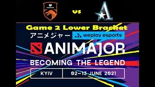 TNC Predator VS Team ASTER GAME 2| WePlay AniMajor Dota 2