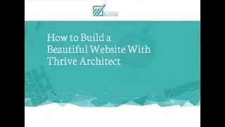How to Create a Beautiful WordPress Website with Thrive Architect