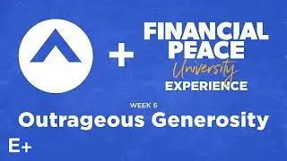 Financial Peace University Experience | Outrageous Generosity | Elevation+