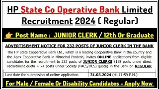 Full Notification : HP State Co Operative Bank Limited Recruitment 2024 |Himachal New Govt Jobs 2024