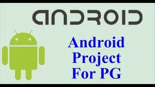 How to Create Android App Project to Manage PG Rooms  | College Projects Download with Source Code