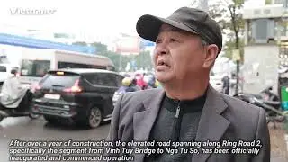 A close up look at the newly opened 10.000 billion VND ring road in Hanoi