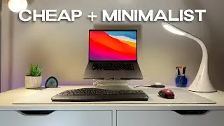 DREAM MINIMALIST DESK SETUP for $300 | Budget Build and Tour