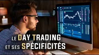 Qu'est ce que le DAY TRADING en bourse ?