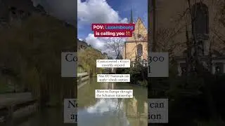Luxembourg is calling you | Europe | Study Abroad #explorepage #luxembourg #studyabroad