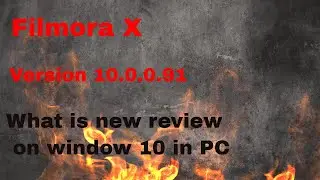 Wondershare Filmora 10.0.0.91 Review   See What Is New   Download and Try For Yourself Latest Video.
