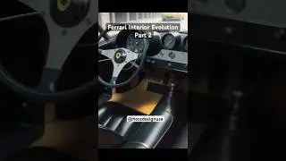 Ferrari Interior Evolution Part 2￼