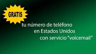 GRATIS tu numero de telefono en USA con correo de voz con CallCentric