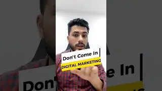 Don't Enter Digital Marketing Career If..👆 