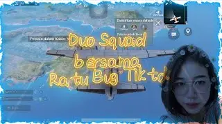 MAIN BARENG SAMA RATU BUG PUBG MOBILE