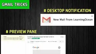 Enable Preview Pane And Desktop Notification Features In Gmail | Gmail Tricks