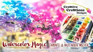 Videos zum Buch: Watercolor Magic: Hautfarbe mischen - von Andrea Gomoll-Wünsche