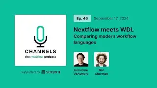 Episode 46: Nextflow meets WDL— Comparing modern workflow languages