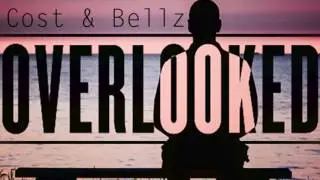 Cost Ft Bellz X  Overlooked Prod by Arbus Beats