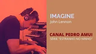 Imagine (JohnLennon) - Pedro Amui