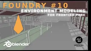Foundry: Episode 10 | Warehouse Part 4