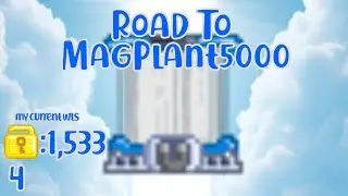 Road To MagPlant5000 (4) | I'm Still Standing! | Growtopia