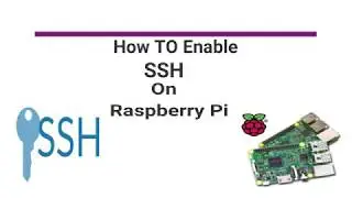 How To Enable SSH On Raspberry Pi Step By Step