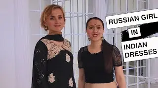 Russian girl wears Indian dresses/ saree/ lehenga choli/ churidar salwar kameez