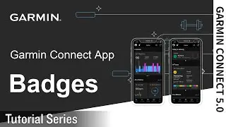 Tutorial - Garmin Connect App: Badges