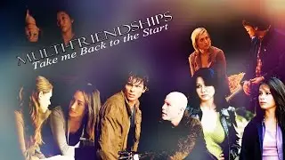 Take Me Back to the Start - MultiFriendships [Happy Birthday Brandon!]
