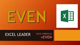EXCEL FORMULA #92 (EVEN) #  Very Useful to convert a number to the nearest EVEN integer
