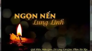 Ngọn Nến Lung Linh-Giới hiền mẫu giáo xứ Láng Cát dâng kính Đức Mẹ