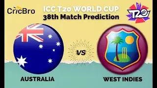 ICC T20 World Cup 2021: AUS vs WI T20 38th Match Prediction | Australia vs  West Indies