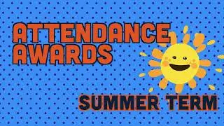 Attendance Rewards Summer 2024