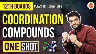 Coordination Compounds Class 12 One Shot Revision By Arvind Arora Chemistry For Boards