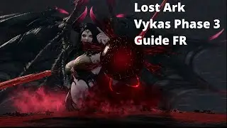 Lost Ark Vykas Guide phase 3 FR
