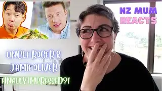NZ Mum Reacts - JAMIE OLIVER FINALLY IMPRESS UNCLE ROGER?