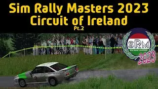 Sim Rally Masters 2023 - Circuit of Ireland - Leg 2 - Rallysimfans.hu - Richard Burns Rally