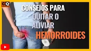 ADIÓS ALMORRANAS | como QUITAR las HEMORROIDES | REMEDIOS CASEROS