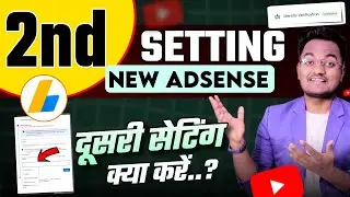 New Google Adsense 2nd Settings || Adsense Identity Verification Kaise Kare || Verify Adsense 2025
