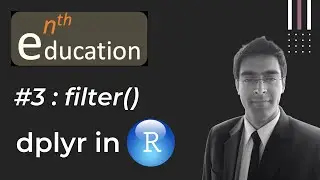 #3 dplyr package in R : filter()