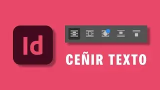 Ceñir texto en Indesign | Curso Indesign