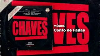 Chaves - Conto de Fadas (Instrumental)