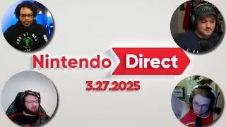 REACTION | Nintendo Direct: March 2025