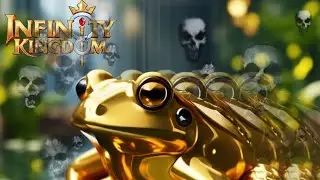 infinity kingdom : И снова лягушка , рвет все мои ожидания
