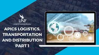 APICS Logistics, Transportation and Distribution Program - Part 1