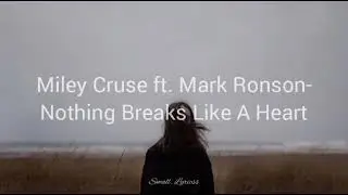 Miley Cruse ft. Mark Ranson- Nothing Breaks Like A Heart